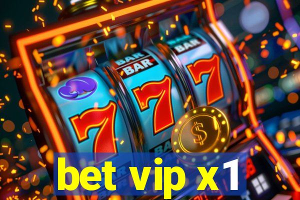 bet vip x1